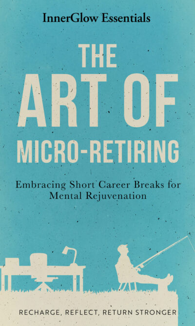 the art of micro retiring - by innerglow essentials